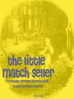 cover image of The Little Match Seller, a fairytale